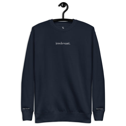 irrelevant. Sweatshirt